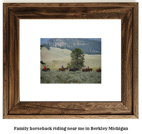 family horseback riding near me in Berkley, Michigan